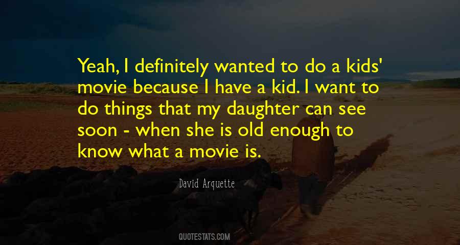 Things I Want To Do Quotes #58125