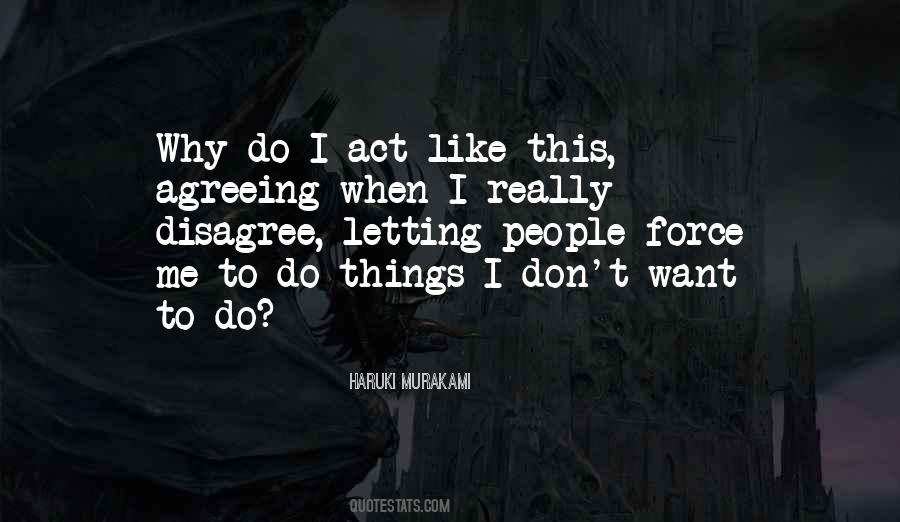 Things I Want To Do Quotes #7140