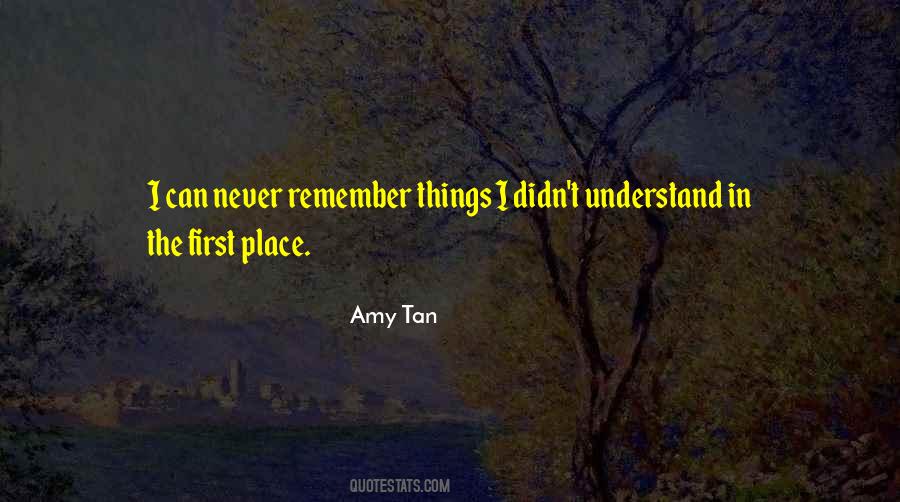 Things I'll Never Understand Quotes #1314825