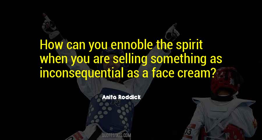 Quotes About Anita Roddick #347499
