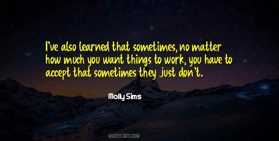 Things I've Learned Quotes #119186