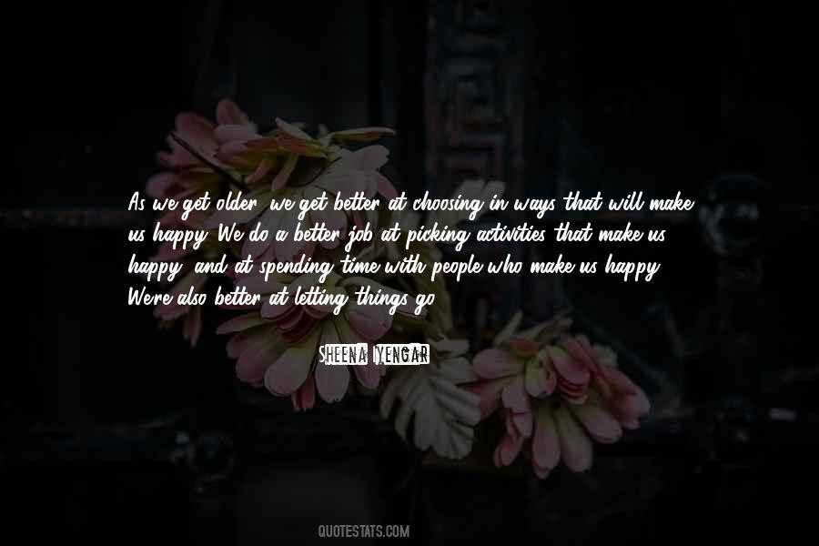 Things Make You Happy Quotes #16733