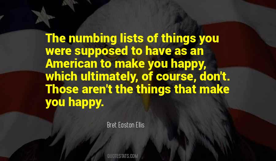 Things Make You Happy Quotes #661048