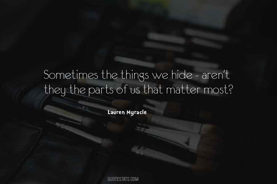 Things Matter Most Quotes #1673113