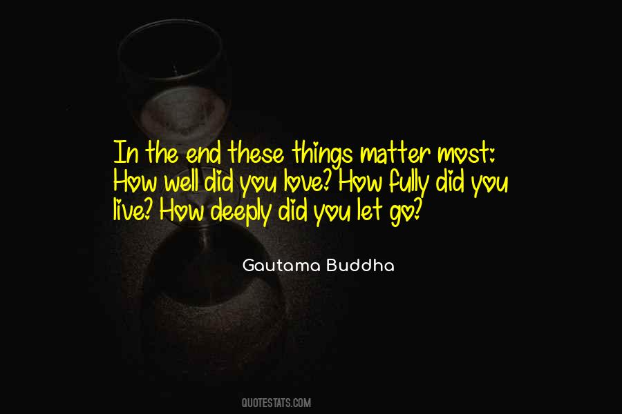 Things Matter Most Quotes #73388