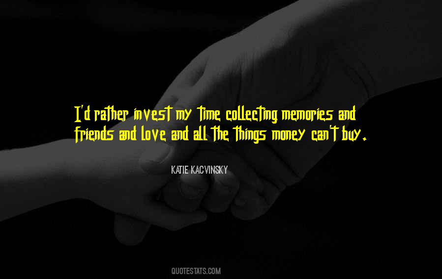 Things Money Can Buy Quotes #1216941