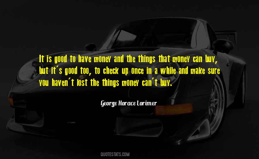 Things Money Can Buy Quotes #1614093