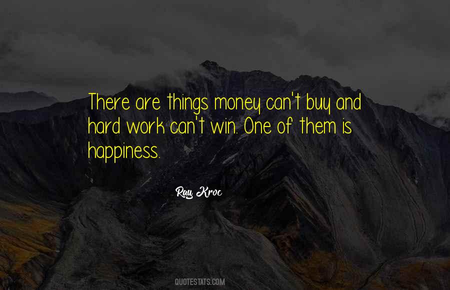 Things Money Can Buy Quotes #703721