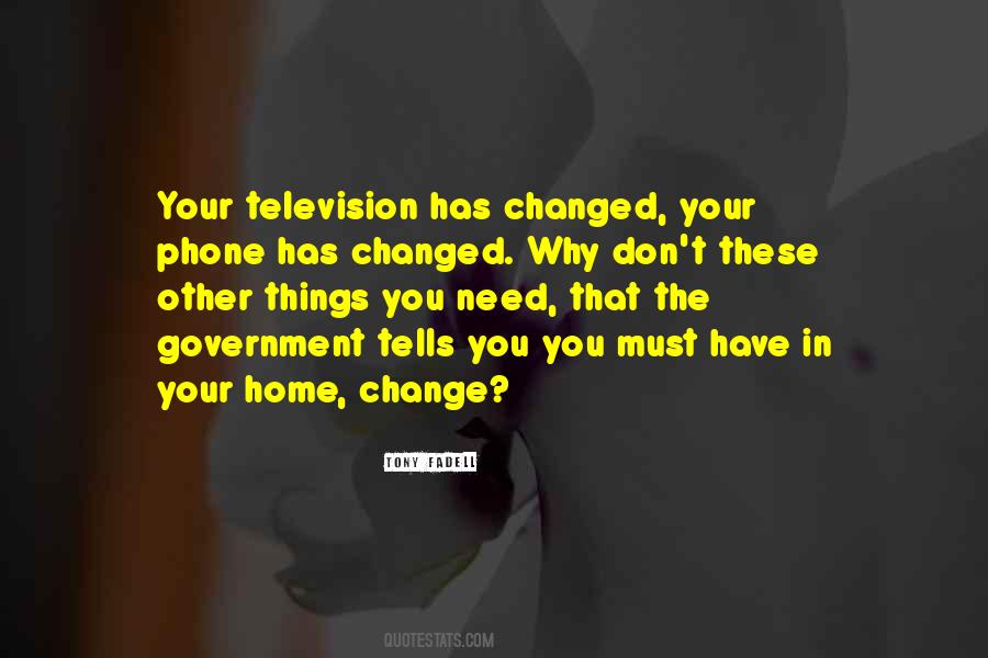 Things Must Change Quotes #1037728