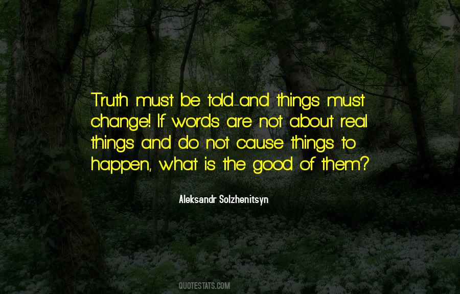 Things Must Change Quotes #1096726