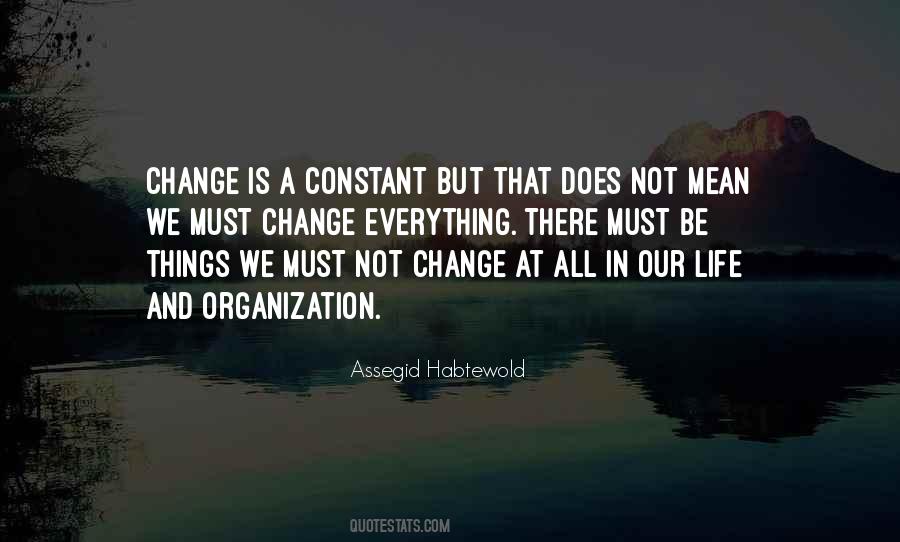 Things Must Change Quotes #856929