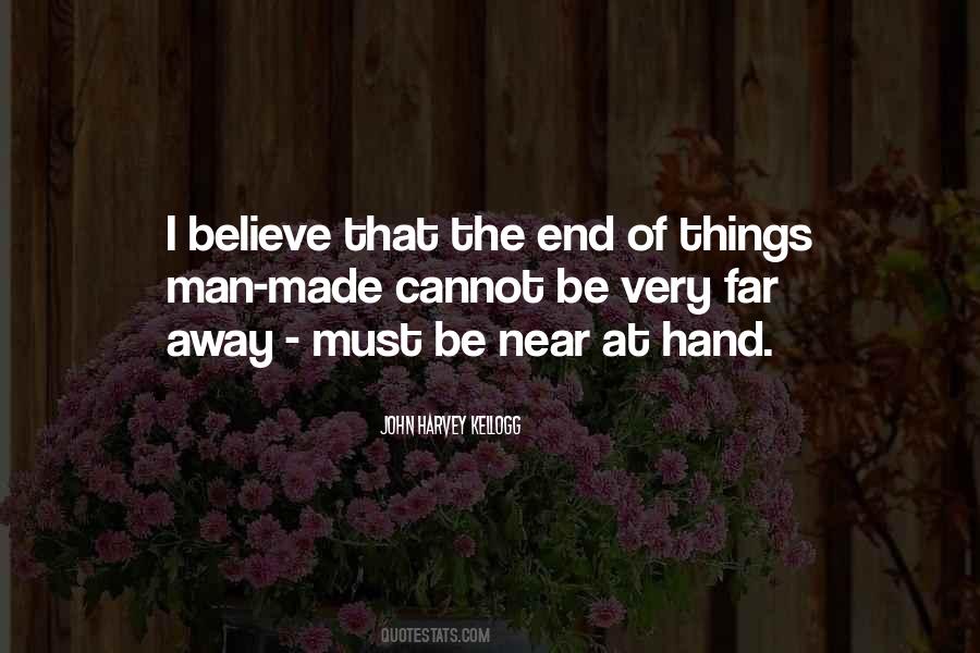 Things Must End Quotes #1235688
