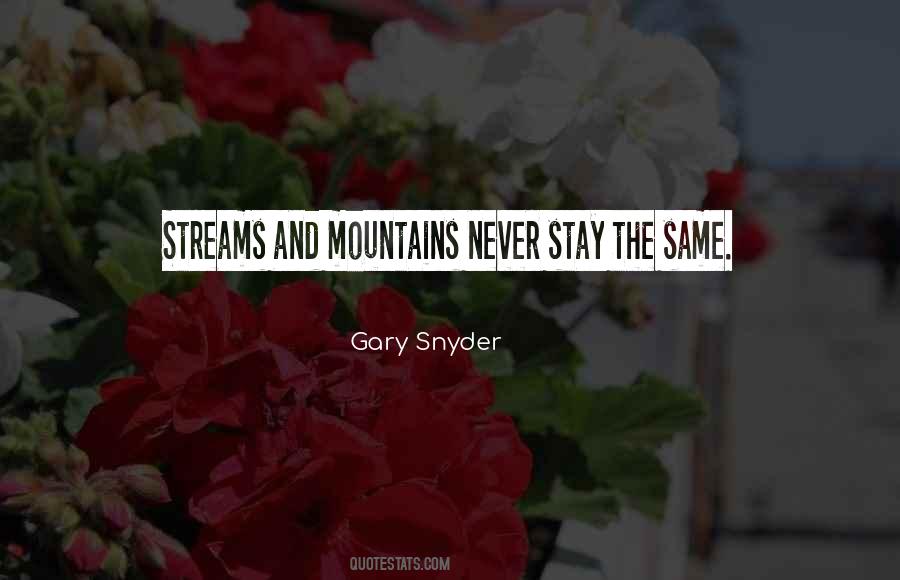 Things Never Stay The Same Quotes #1853486