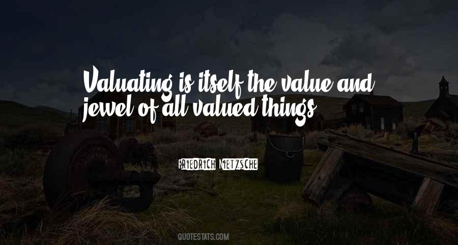 Things Of Value Quotes #15747