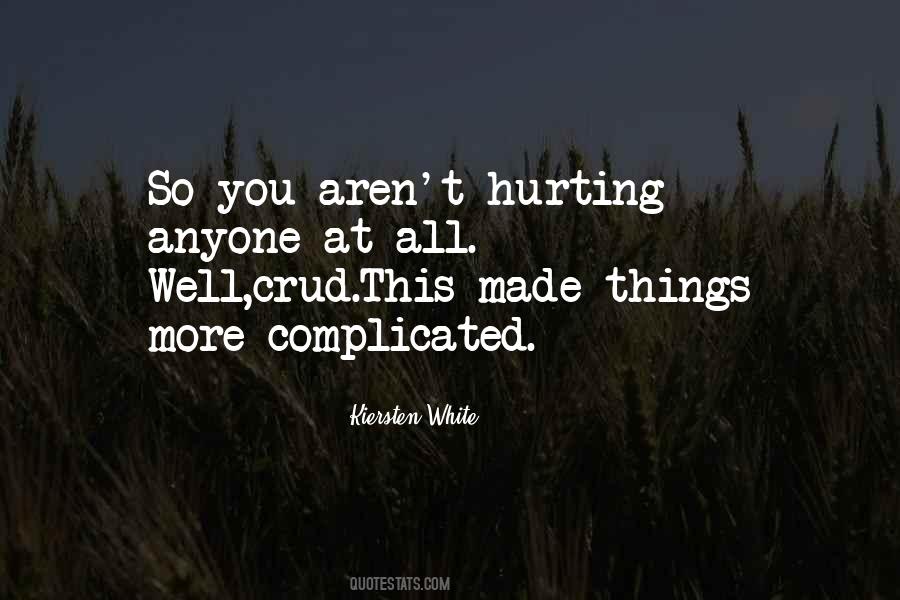 Things So Complicated Quotes #1037532