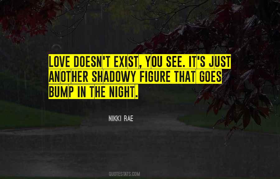 Things That Go Bump In The Night Quotes #1292451