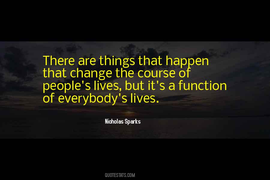 Things That Happen Quotes #1686975