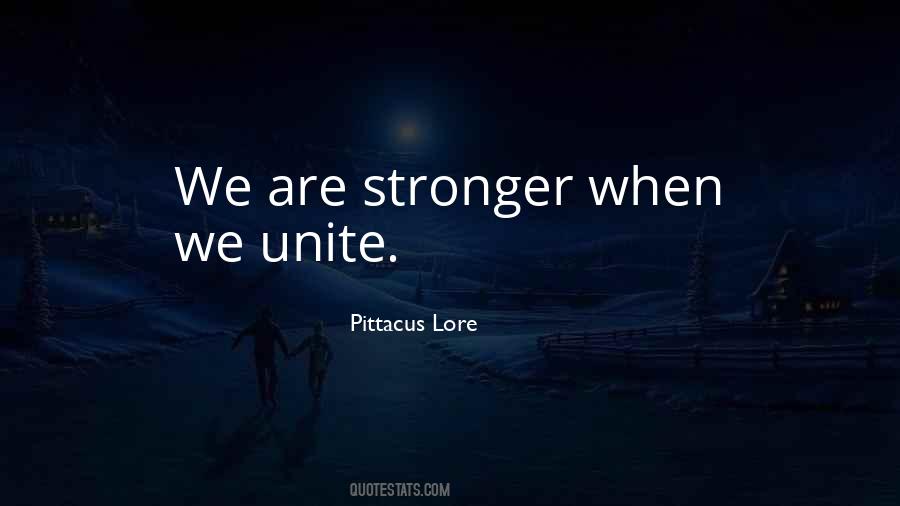 Things That Unite Us Quotes #17450