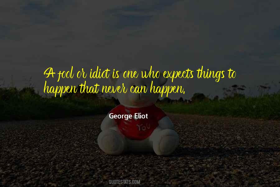 Things To Happen Quotes #478932