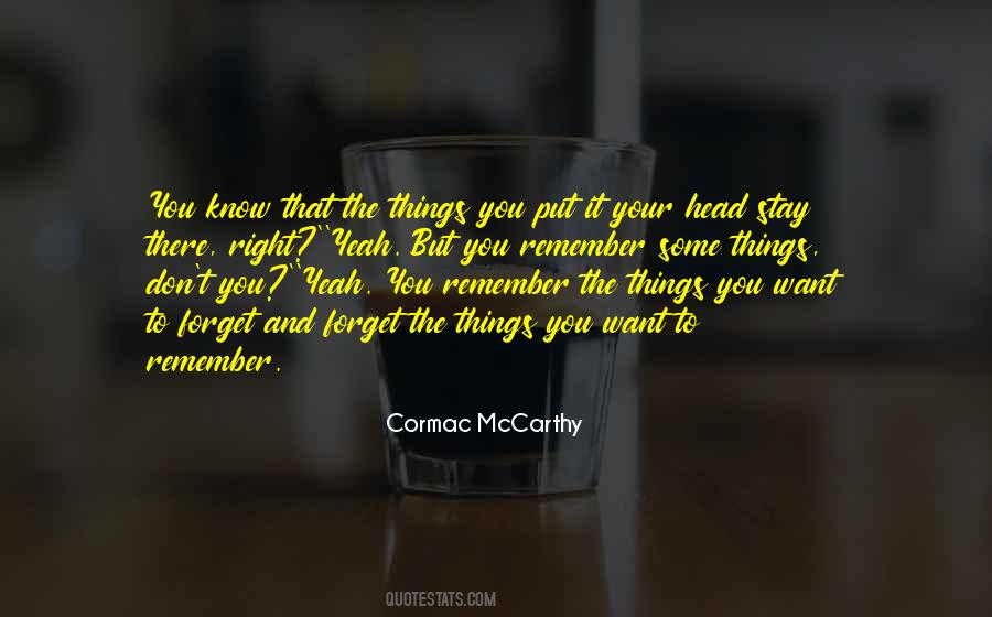 Things To Remember Quotes #110101