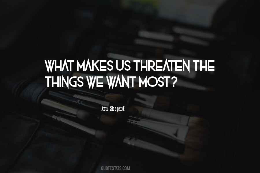 Things We Want Most Quotes #907123