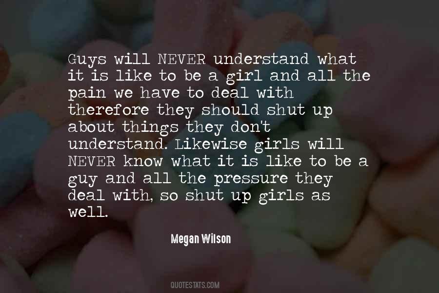Things We Will Never Understand Quotes #970534