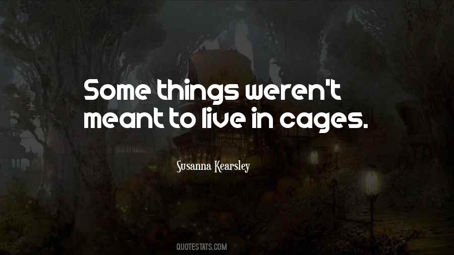 Things Weren't Meant To Be Quotes #338961