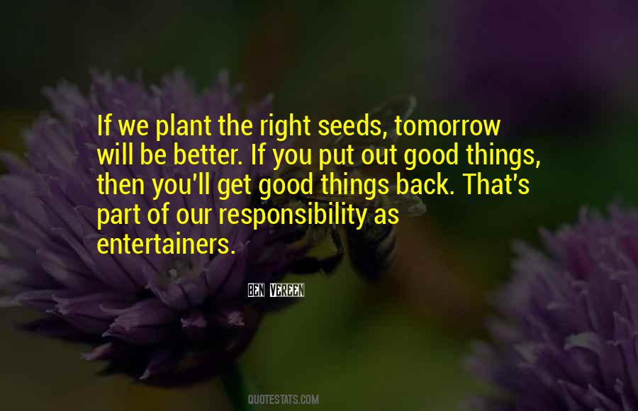 Things Will Be Better Quotes #769620