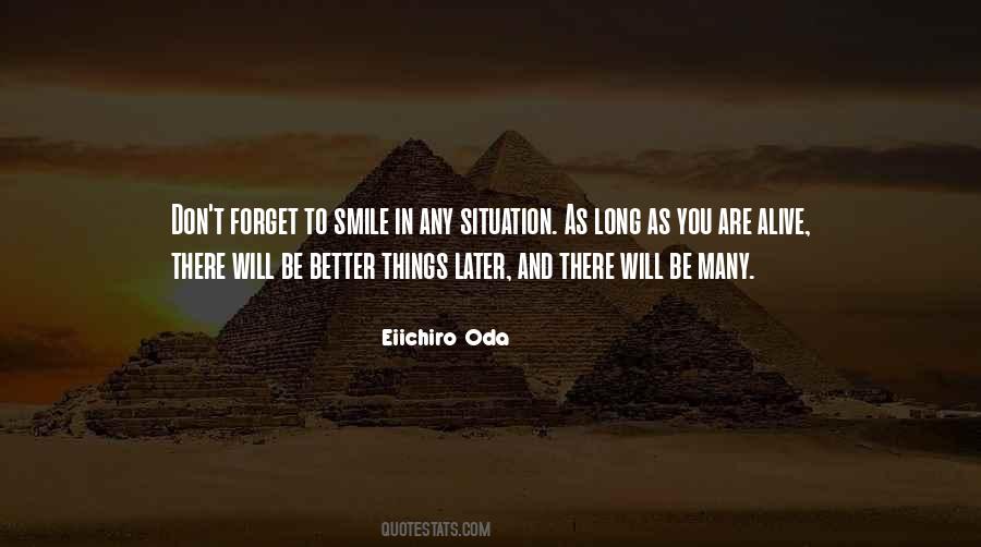 Things Will Be Better Quotes #907561