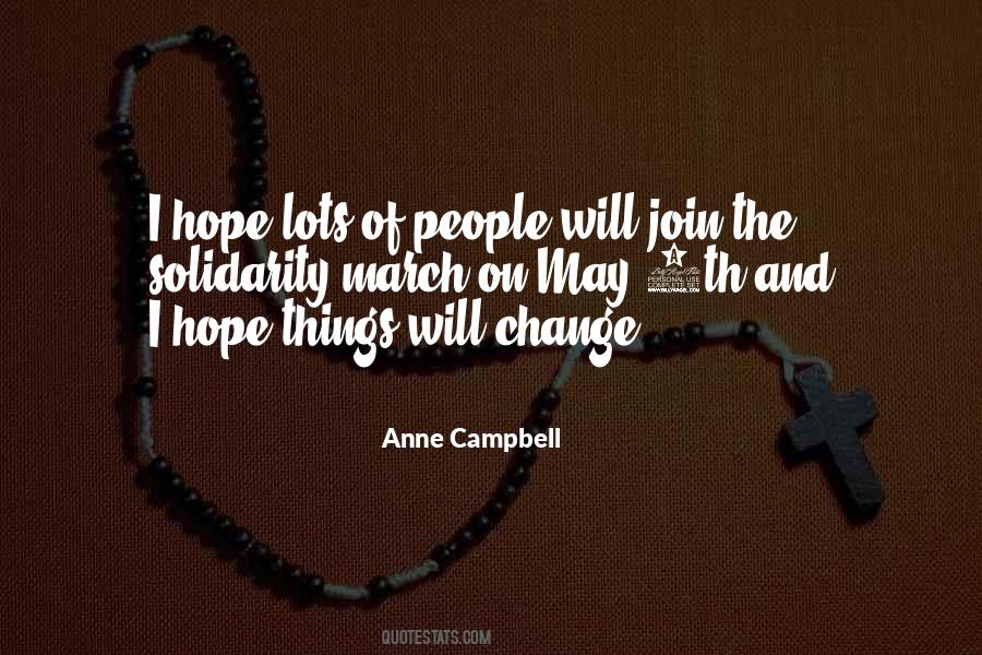 Things Will Change Quotes #1715363