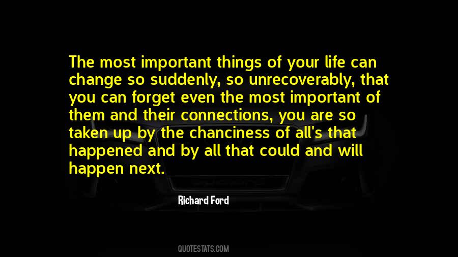 Things Will Change Quotes #359078