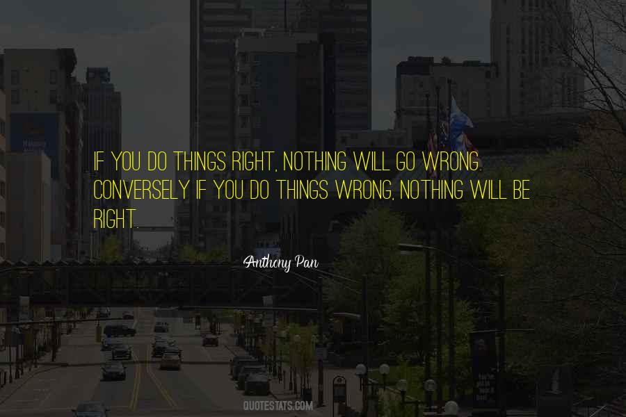 Things Will Go Wrong Quotes #1018062