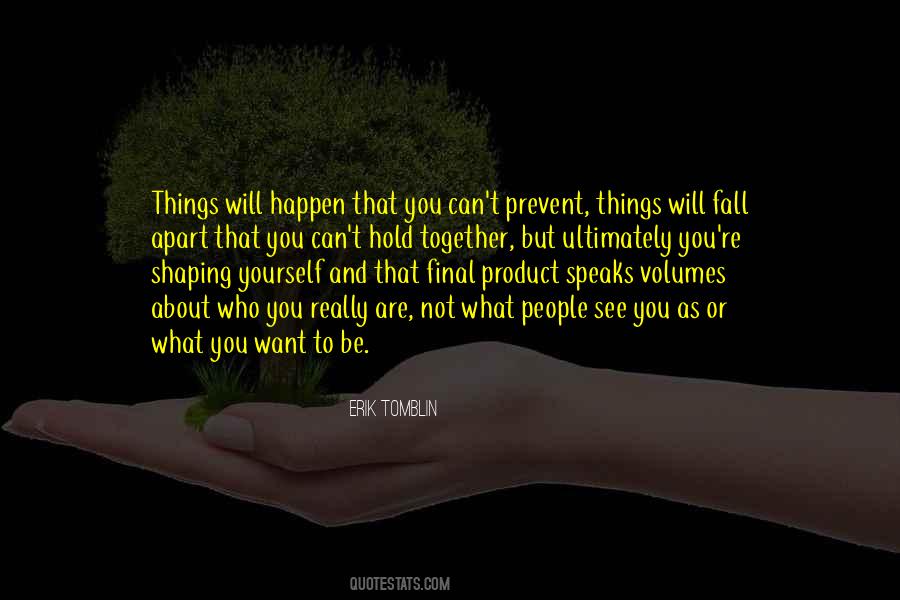 Things Will Happen Quotes #214445