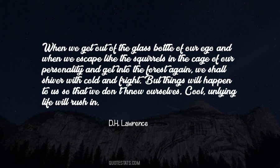 Things Will Happen Quotes #490254