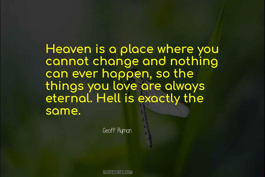 Things You Can Change Quotes #488183