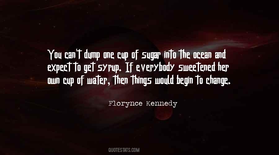 Things You Can Change Quotes #492644