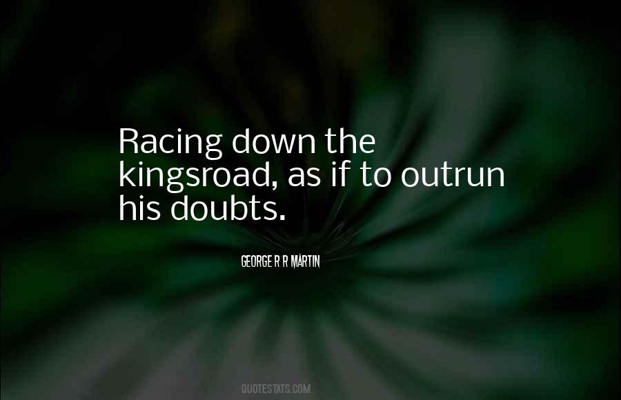 Things You Can't Outrun Quotes #238796
