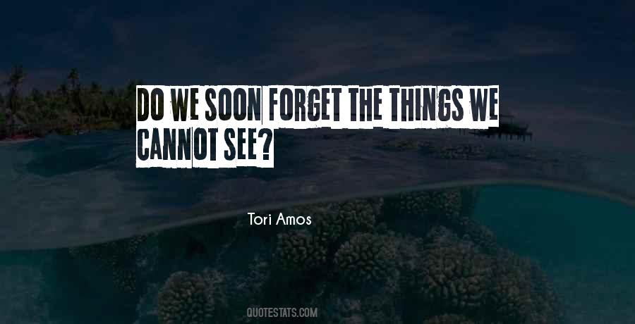 Things You Never Forget Quotes #19746