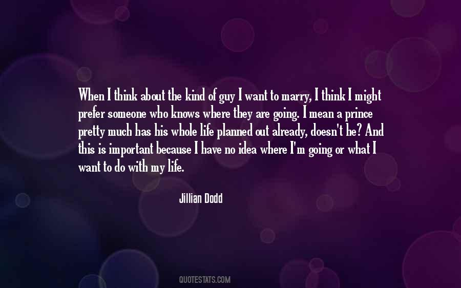 Think About Future Quotes #831119