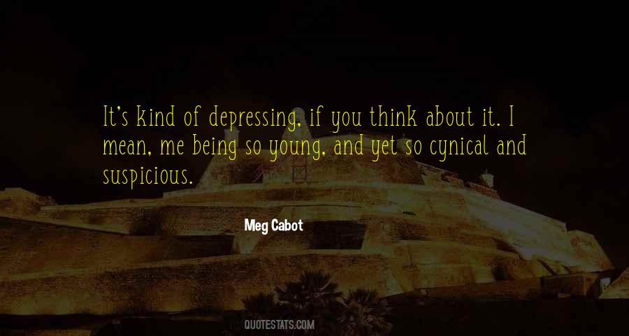Think About It Quotes #1784247