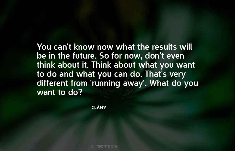 Think About It Quotes #1814246