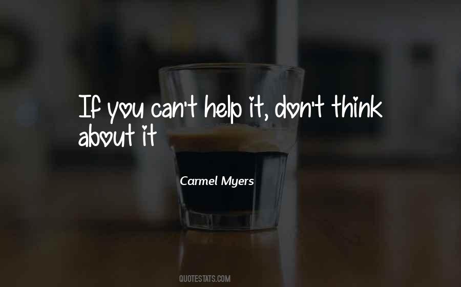 Think About It Quotes #1833794