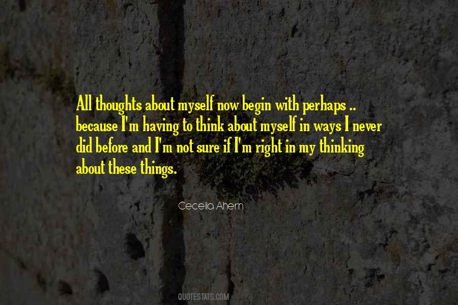 Think About Myself Quotes #1071888