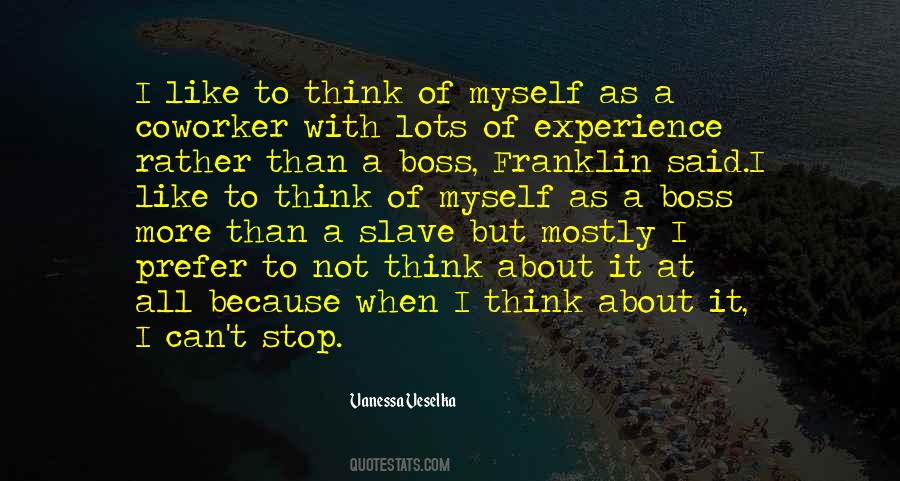 Think About Myself Quotes #34970