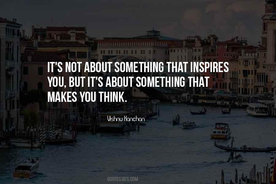 Think About Something Quotes #129886