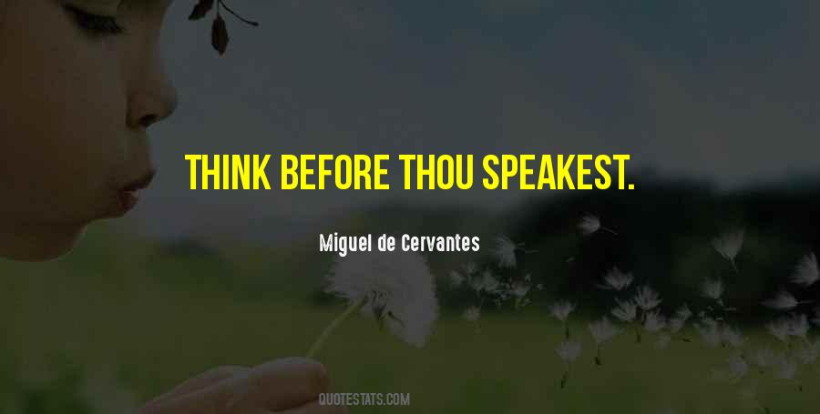 Think Before Quotes #1365971