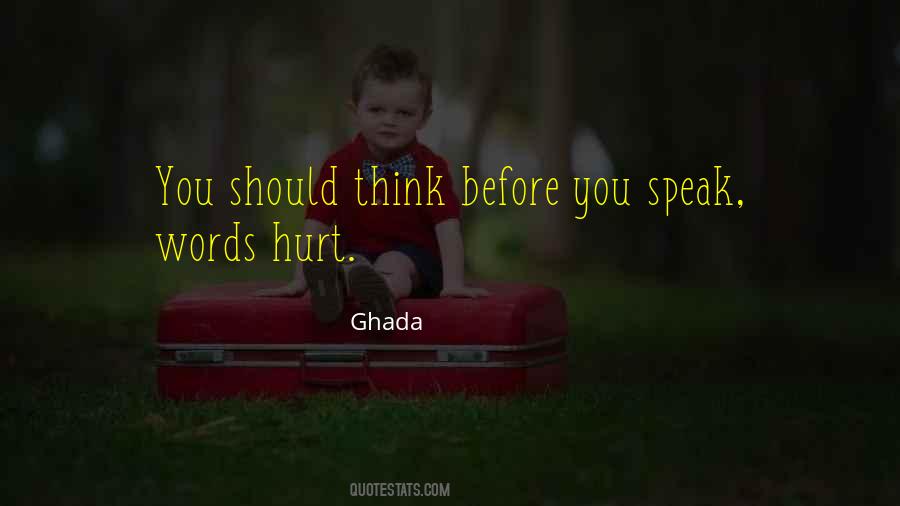 Think Before Quotes #1634959