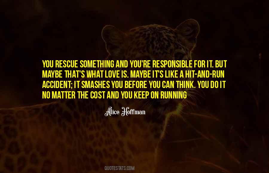 Think Before You Do Something Quotes #1123781