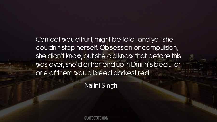 Think Before You Hurt Someone Quotes #96124