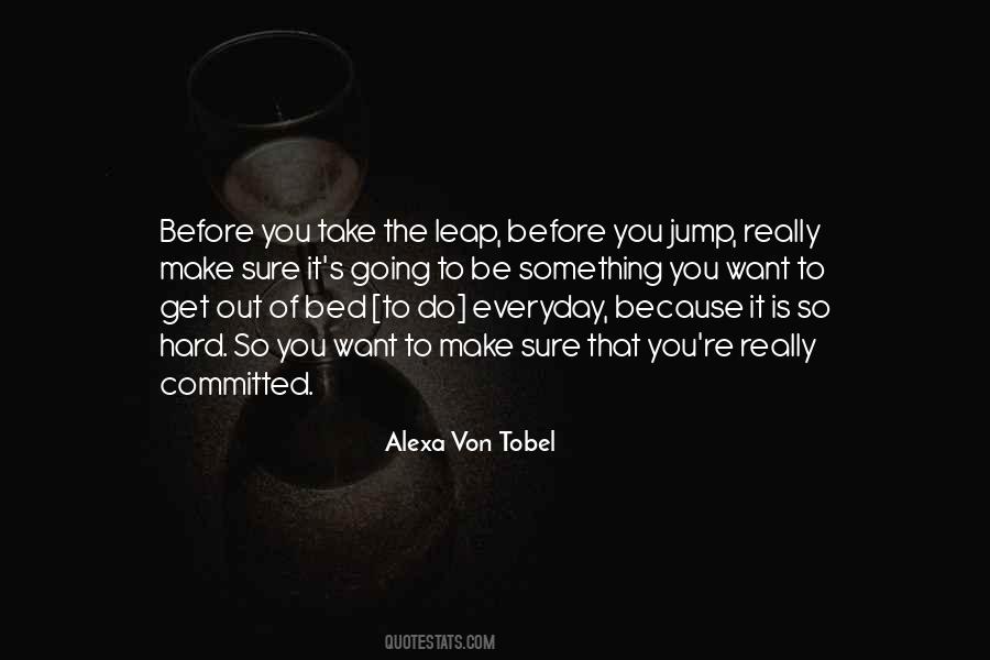 Think Before You Jump Quotes #46266